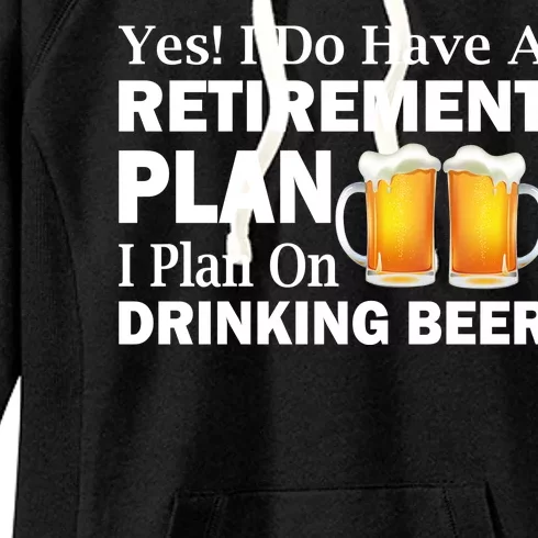 Retirement Plan Drinking Beer Women's Fleece Hoodie