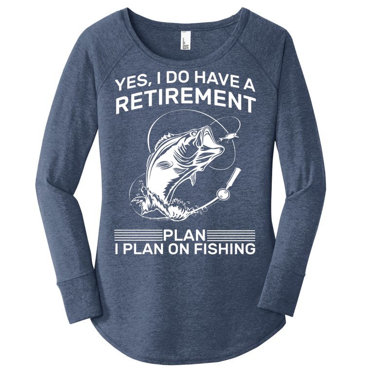 Retirement Plan Fishing Women’s Perfect Tri Tunic Long Sleeve Shirt