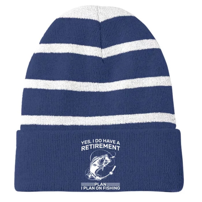 Retirement Plan Fishing Striped Beanie with Solid Band