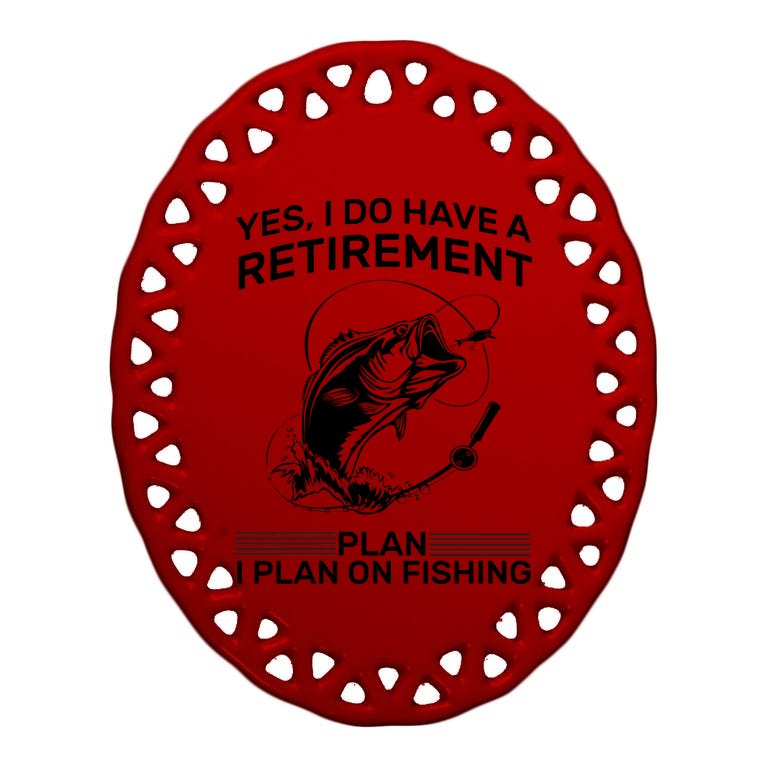 Retirement Plan Fishing Oval Ornament