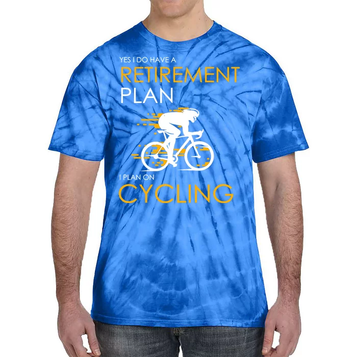 Retirement Plan On Cycling Tie-Dye T-Shirt