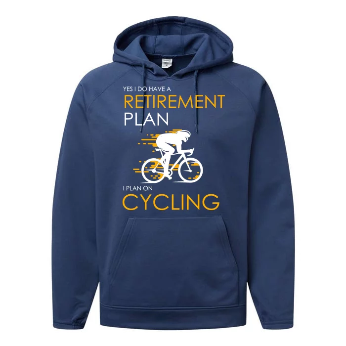 Retirement Plan On Cycling Performance Fleece Hoodie