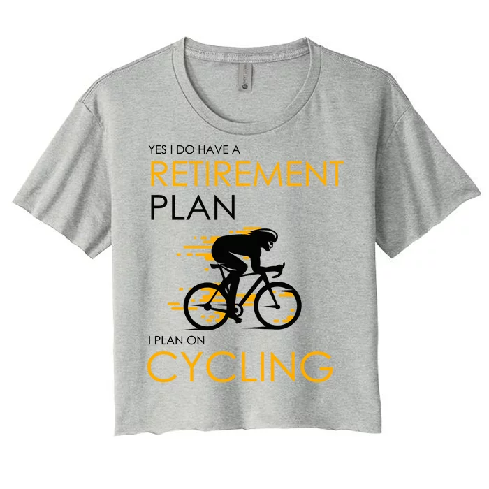 Retirement Plan On Cycling Women's Crop Top Tee