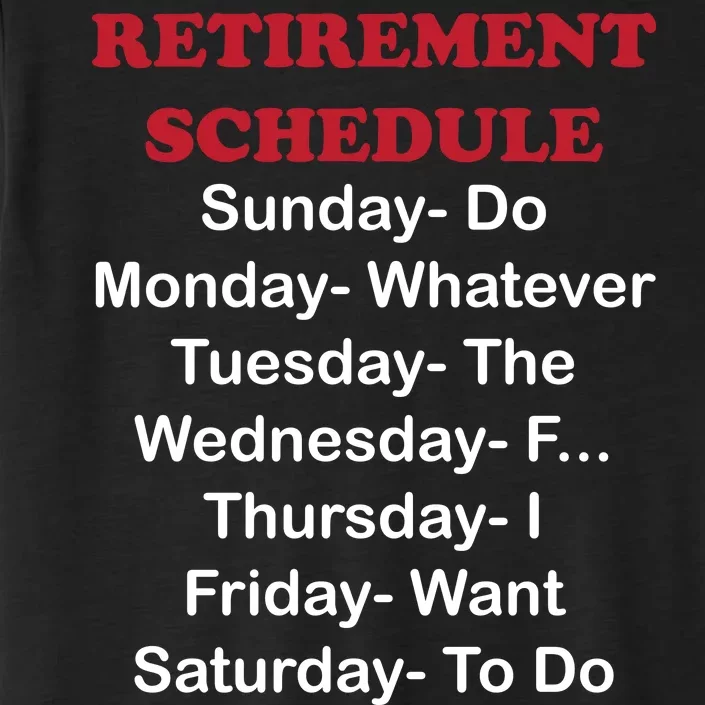 Retirement Schedule ChromaSoft Performance T-Shirt