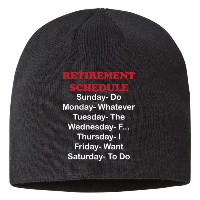 Retirement Schedule 8 1/2in Sustainable Knit Beanie