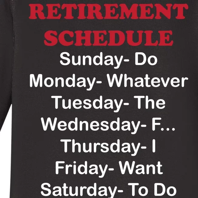 Retirement Schedule Baby Long Sleeve Bodysuit