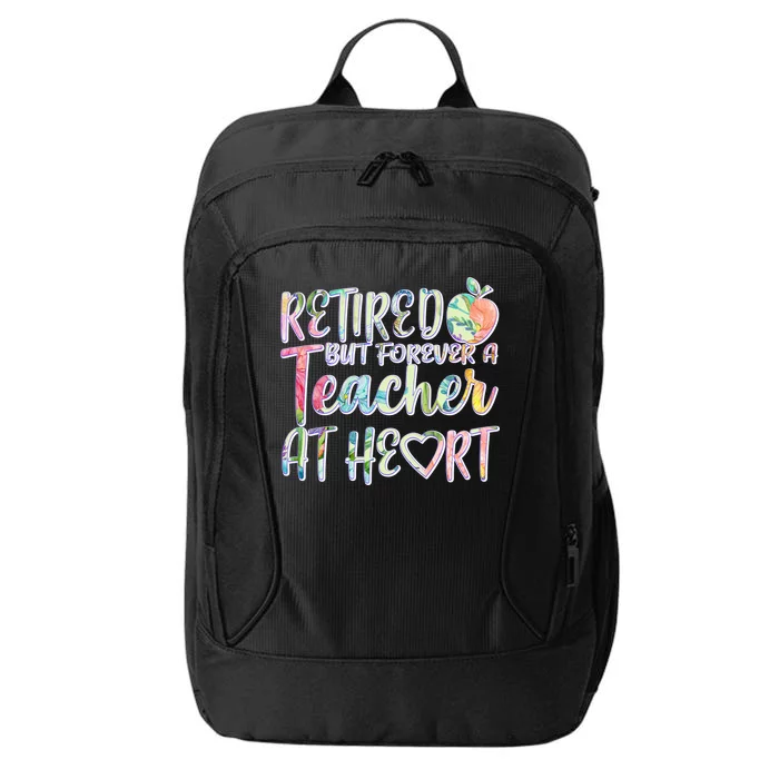 Retried But Forever A Teacher At Heart City Backpack