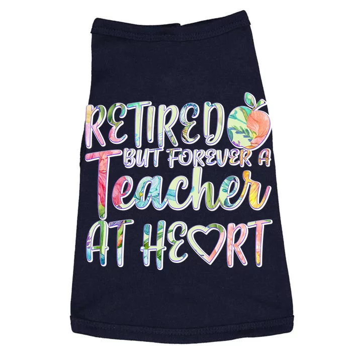 Retried But Forever A Teacher At Heart Doggie Tank