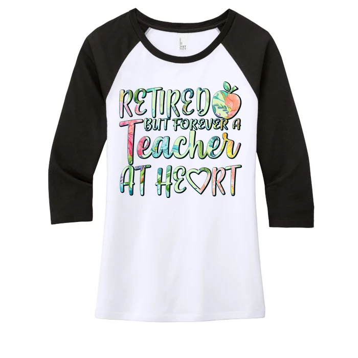 Retried But Forever A Teacher At Heart Women's Tri-Blend 3/4-Sleeve Raglan Shirt