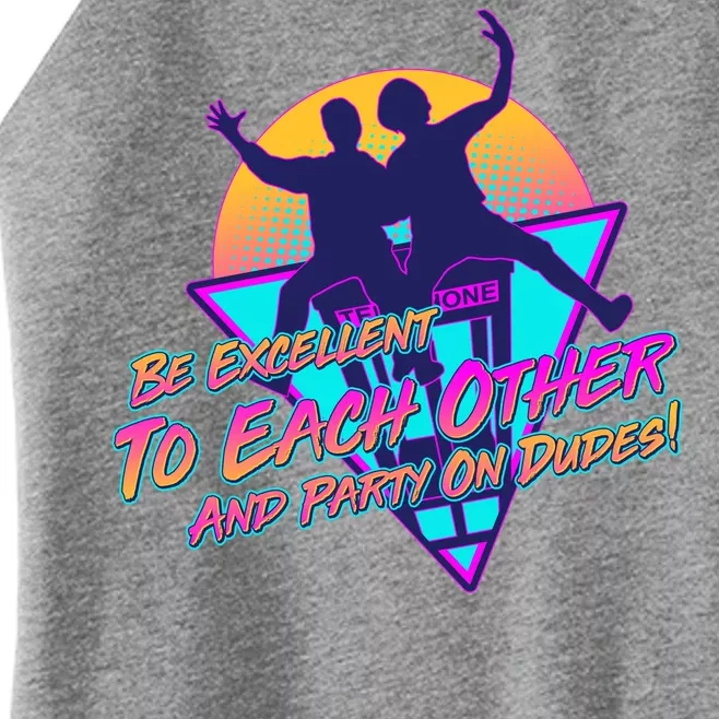 Retro 80's Bill And Ted Be Excellent to Each Other Party On Dudes! Women’s Perfect Tri Rocker Tank