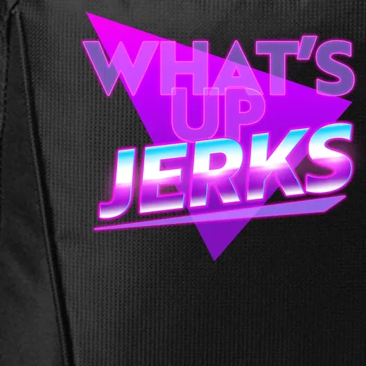 Retro 80's Eighties What's Up Jerks City Backpack