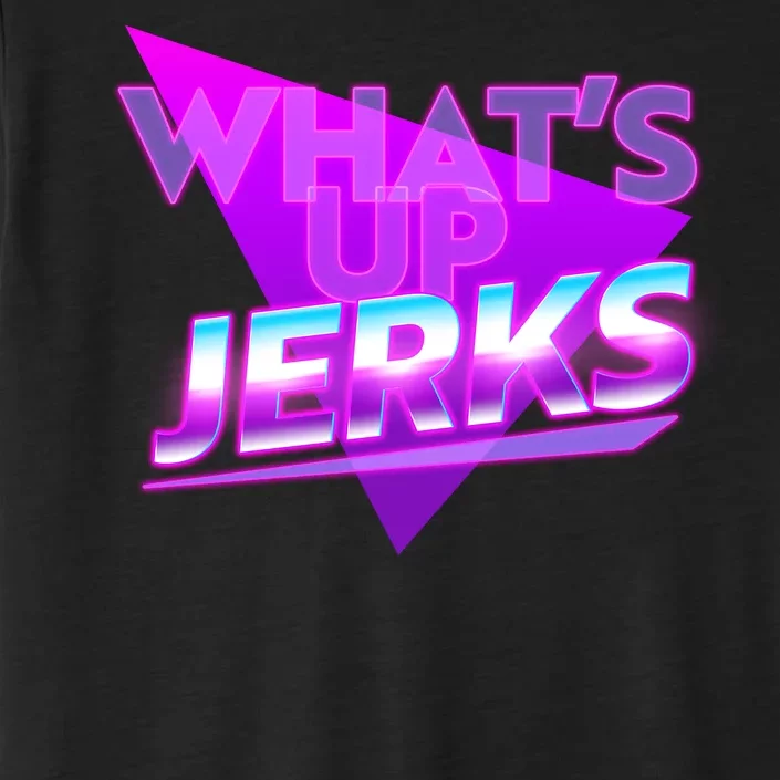 Retro 80's Eighties What's Up Jerks ChromaSoft Performance T-Shirt