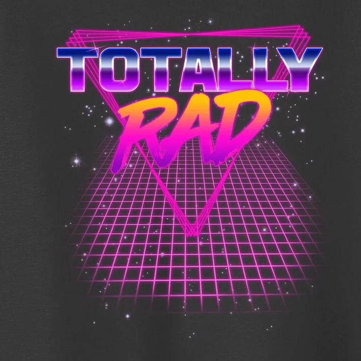 Retro 80's Totally Rad Toddler T-Shirt