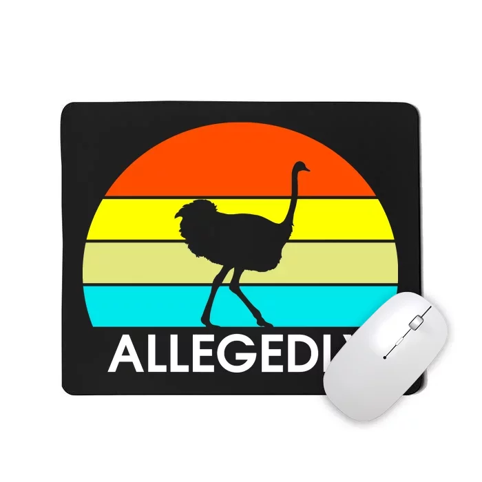 Retro Allegedly Ostrich Vintage Mousepad