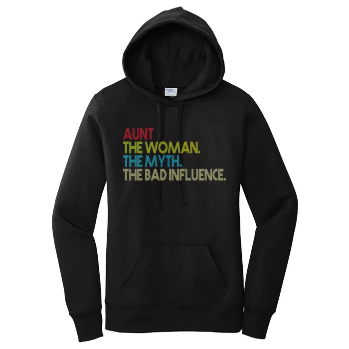 Retro Aunt The Woman Myth Bad Influence Women's Pullover Hoodie