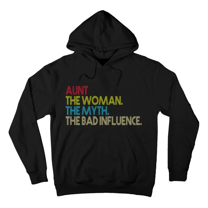 Retro Aunt The Woman Myth Bad Influence Tall Hoodie