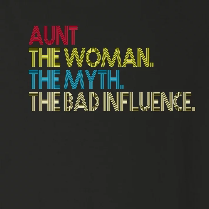 Retro Aunt The Woman Myth Bad Influence Toddler Long Sleeve Shirt