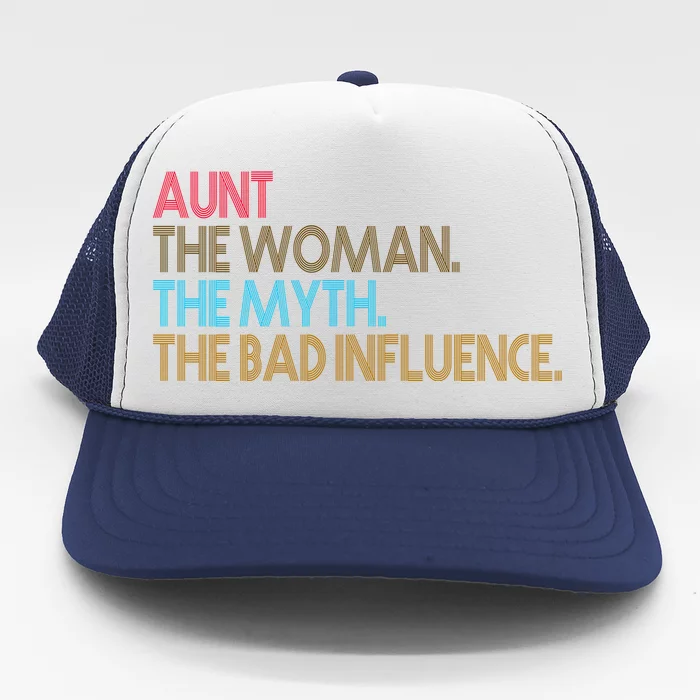 Retro Aunt The Woman Myth Bad Influence Trucker Hat