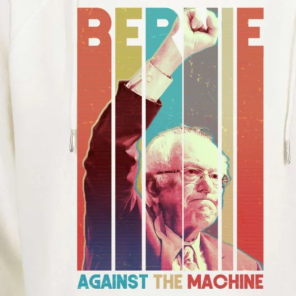 Retro Bernie Sanders Against The Machine Womens Funnel Neck Pullover Hood