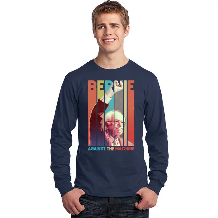 Retro Bernie Sanders Against The Machine Tall Long Sleeve T-Shirt