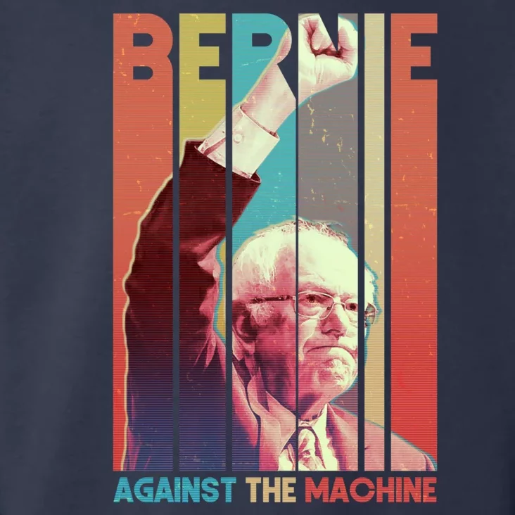 Retro Bernie Sanders Against The Machine Toddler Hoodie