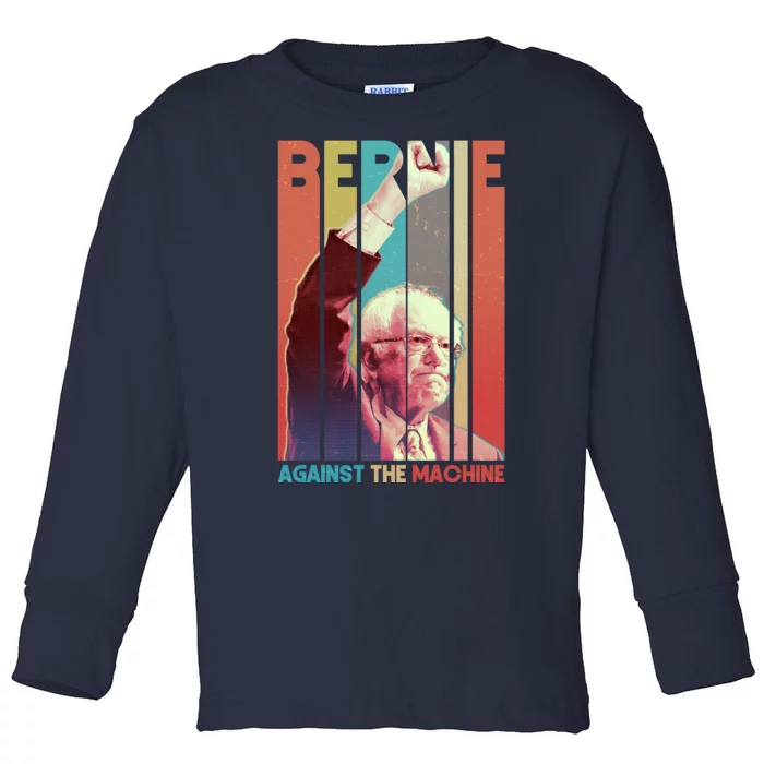 Retro Bernie Sanders Against The Machine Toddler Long Sleeve Shirt