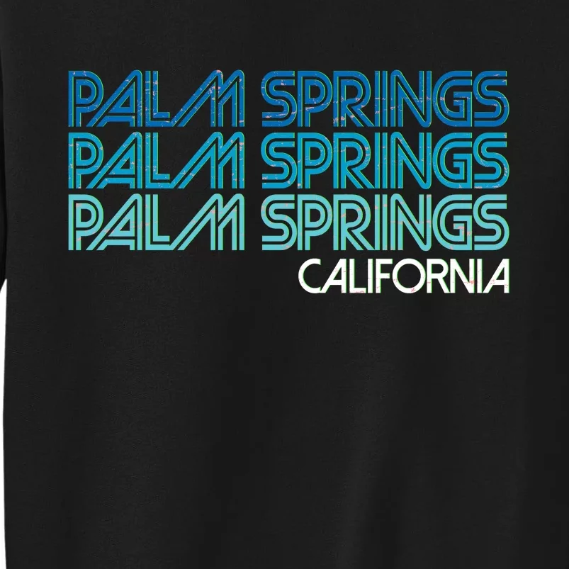 Retro Eighties Palm Springs California Sweatshirt