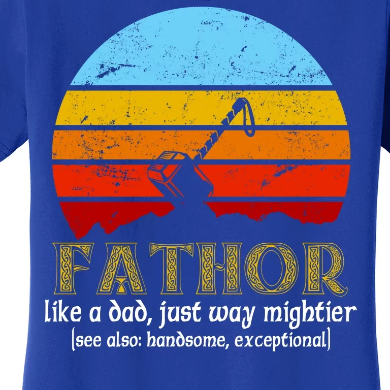 Retro Fathor Like Dad Just Way Mightier Women's T-Shirt