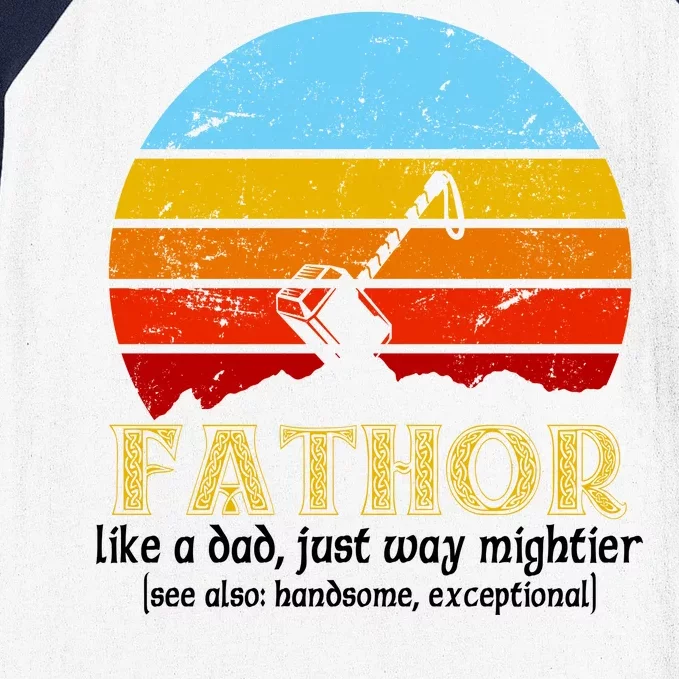 Retro Fathor Like Dad Just Way Mightier Baseball Sleeve Shirt