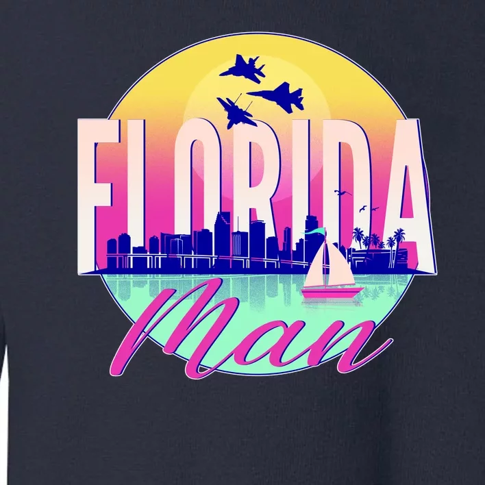 Retro Florida Man Miama Skyline with Fighter Jets Toddler Sweatshirt