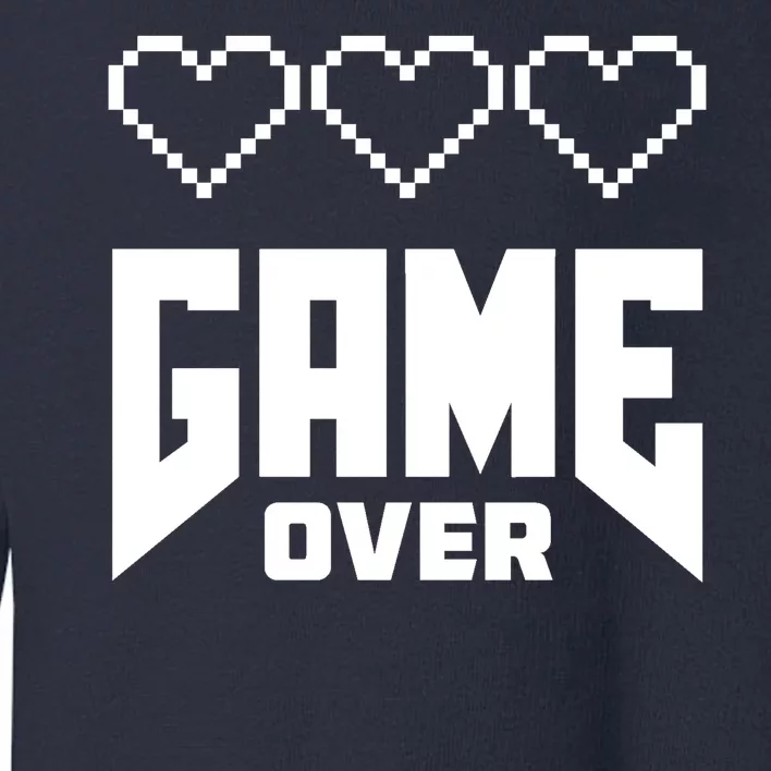 Retro Game Over Out Of Hearts Toddler Sweatshirt