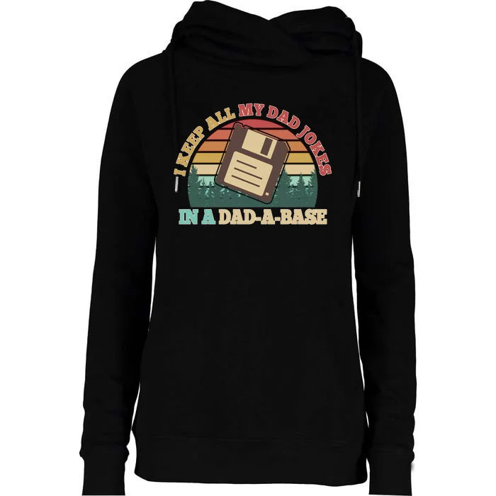 Retro I Keep All My Dad Jokes In A Dad A Base Womens Funnel Neck Pullover Hood