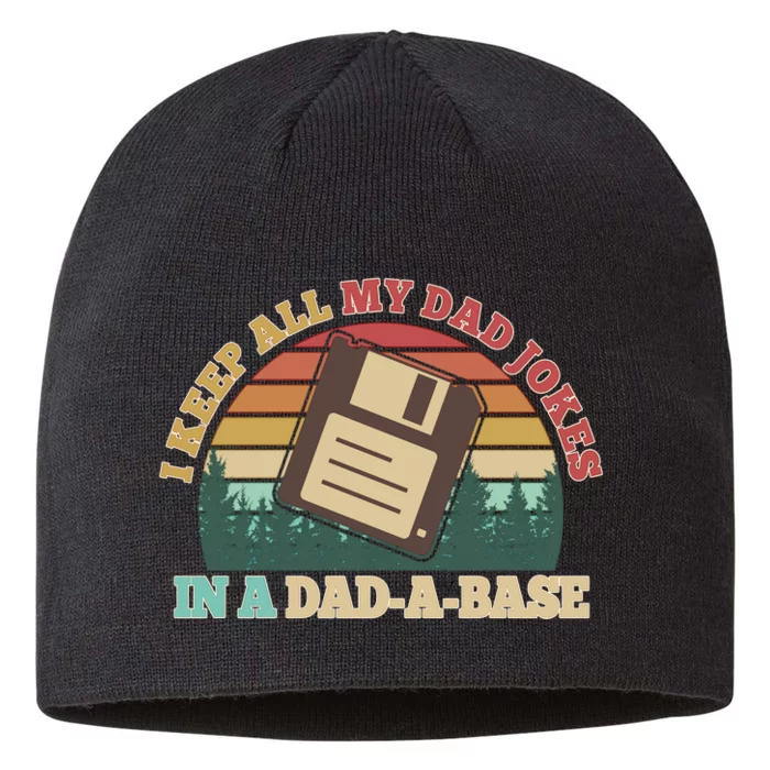 Retro I Keep All My Dad Jokes In A Dad A Base 8 1/2in Sustainable Knit Beanie