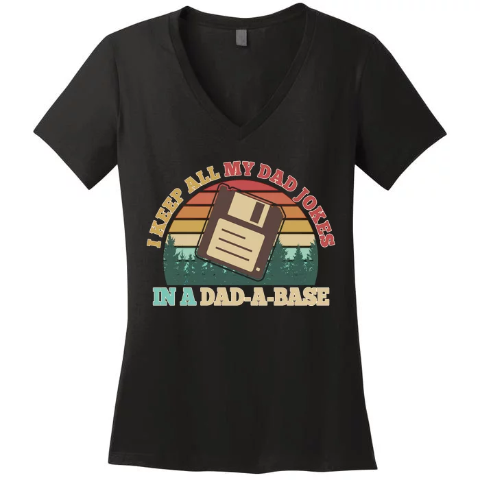 Retro I Keep All My Dad Jokes In A Dad A Base Women's V-Neck T-Shirt