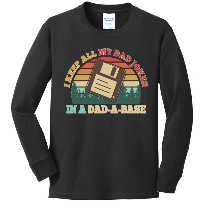 Retro I Keep All My Dad Jokes In A Dad A Base Kids Long Sleeve Shirt