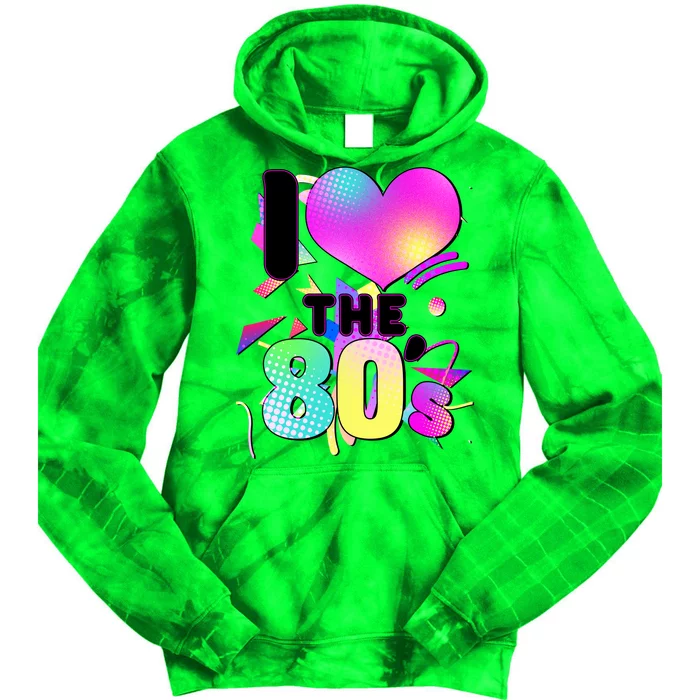 Retro I Love The 80's Tie Dye Hoodie