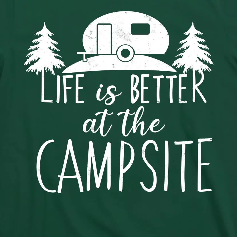 Retro Life is Better At The Campsite T-Shirt