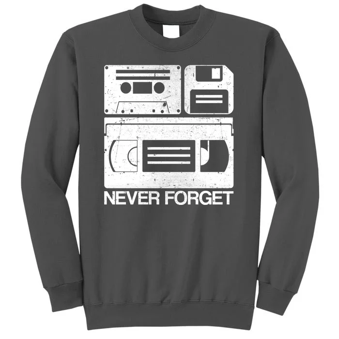 Retro Never Forget Cassette Floppy Disk VHS Tape Tall Sweatshirt