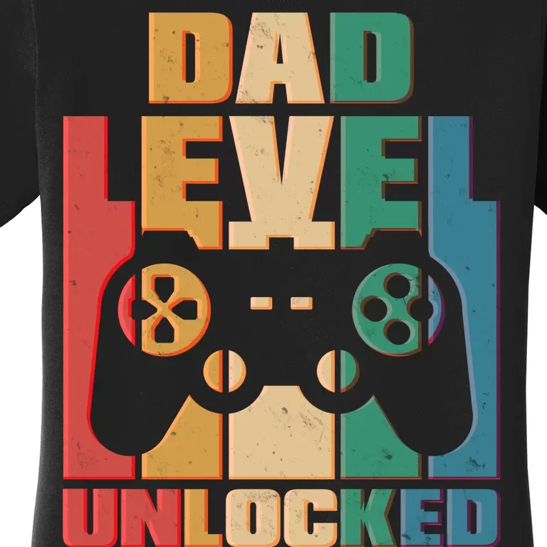 Retro New Dad Level Unlocked Video Gamer Women's T-Shirt