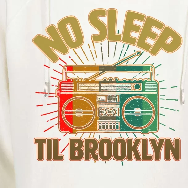 Retro No Sleep Til Brooklyn Womens Funnel Neck Pullover Hood