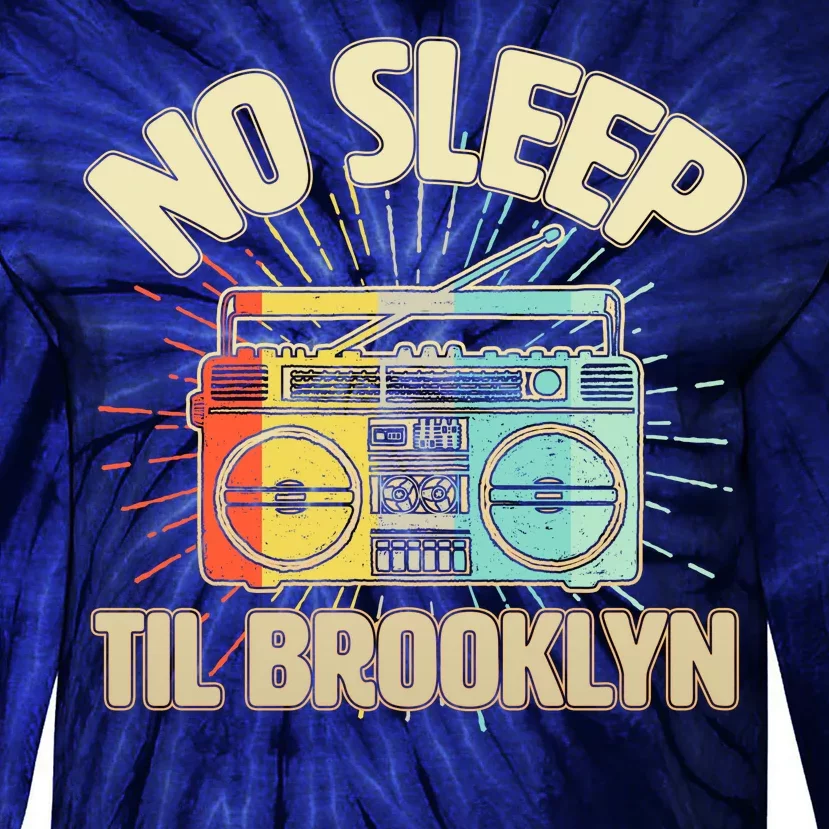 Retro No Sleep Til Brooklyn Tie-Dye Long Sleeve Shirt