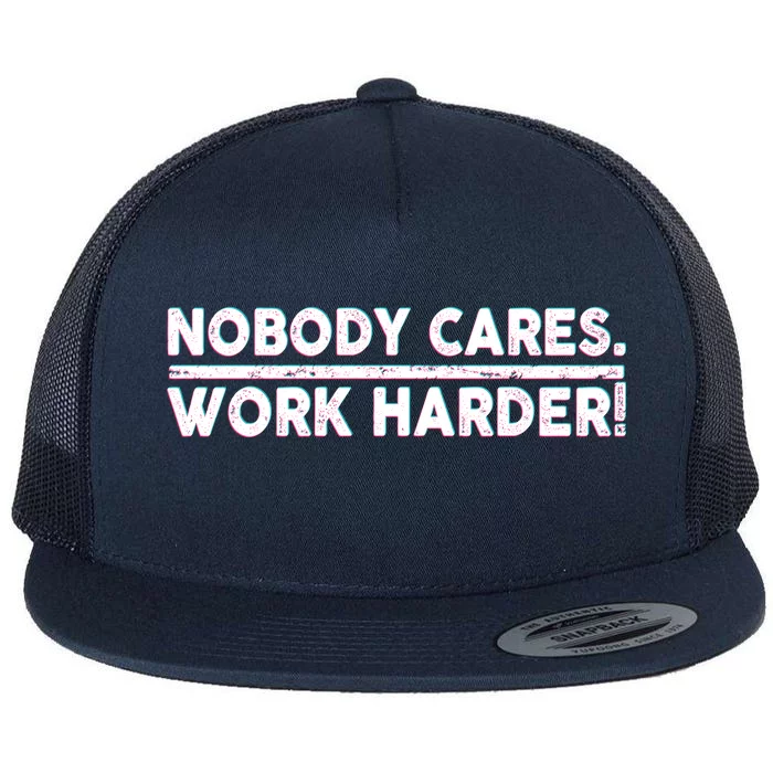 Retro Nobody Cares Work Harder Distressed Flat Bill Trucker Hat