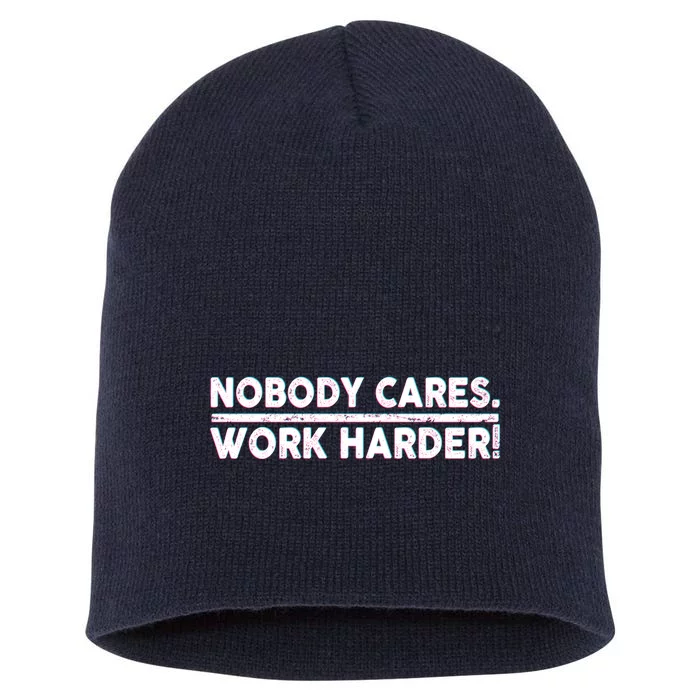 Retro Nobody Cares Work Harder Distressed Short Acrylic Beanie