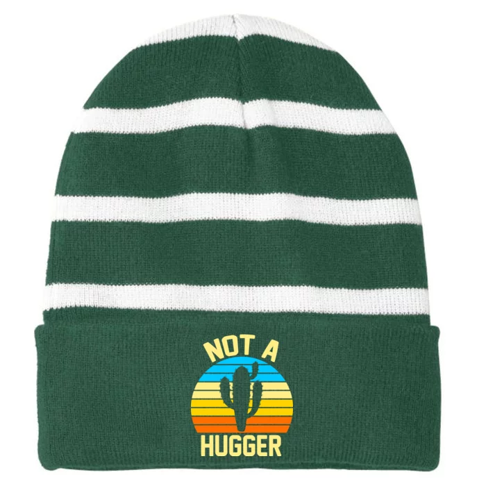 Retro Not A Hugger Funny Striped Beanie with Solid Band