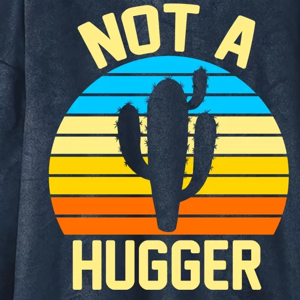 Retro Not A Hugger Funny Hooded Wearable Blanket