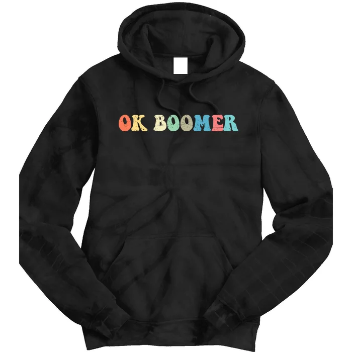 Retro Ok Boomer Tie Dye Hoodie