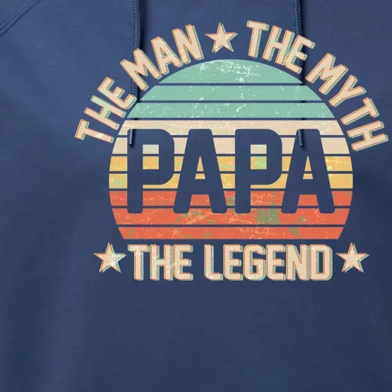 Retro Papa The Man Myth Legend Performance Fleece Hoodie