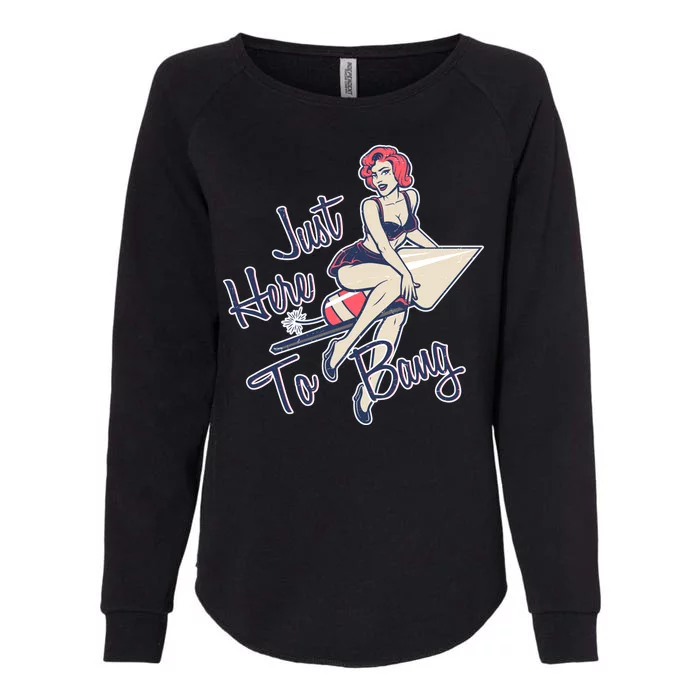 Retro Pin Up Just Here To Bang Womens California Wash Sweatshirt