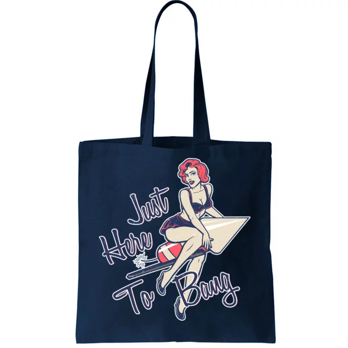 Retro Pin Up Just Here To Bang Tote Bag