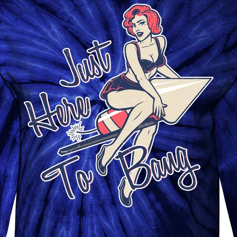 Retro Pin Up Just Here To Bang Tie-Dye Long Sleeve Shirt